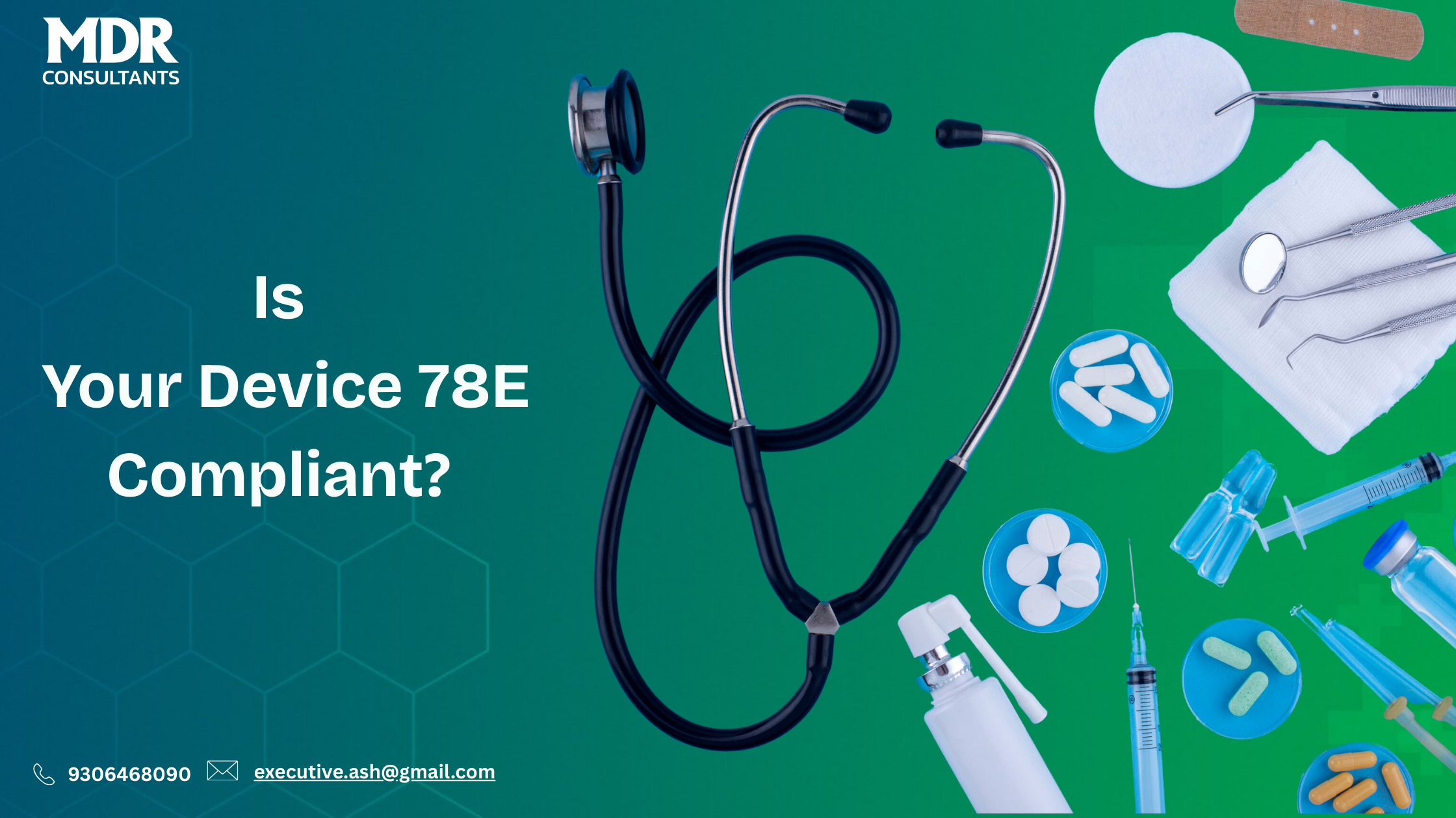 Labelling of Medical Devices in India: A Comprehensive Guide as per Rule 78E of the Medical Devices Rules, 2017