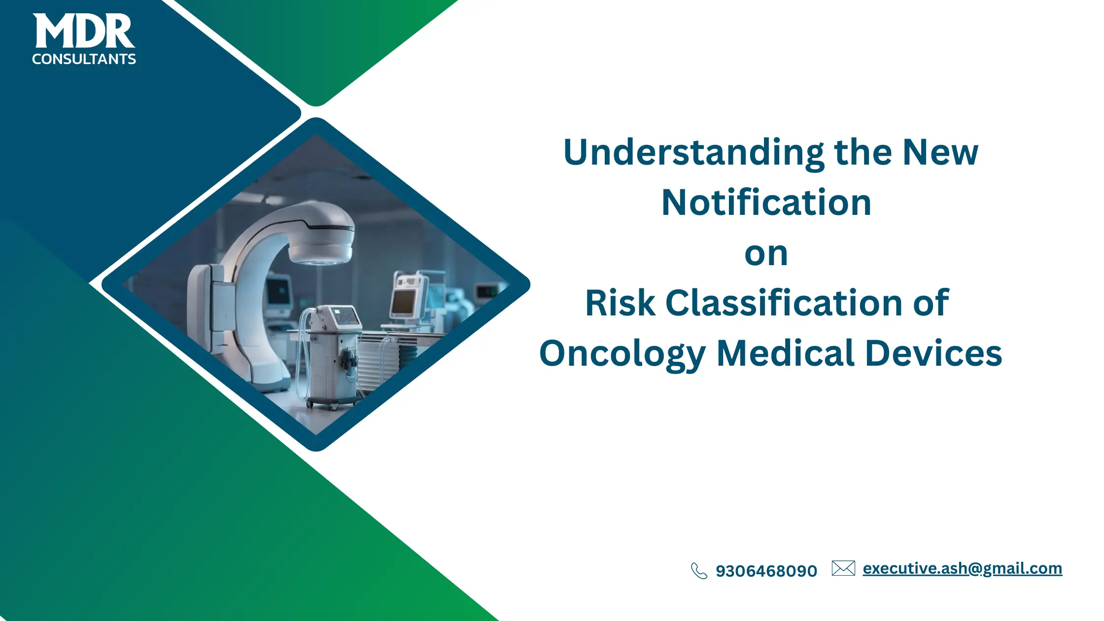 Understanding the New Notification on Risk Classification of Oncology Medical Devices