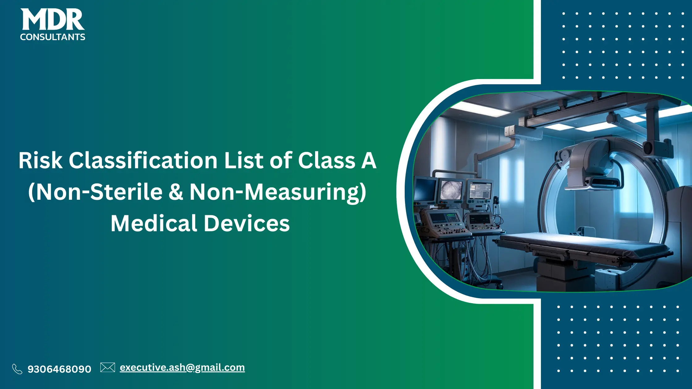 Risk Classification List of Class A (Non-Sterile & Non-Measuring) Medical Devices